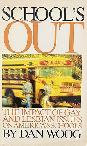 Imagen del vendedor de School's Out: The Impact of Gay and Lesbian Issues on America's Schools a la venta por 32.1  Rare Books + Ephemera, IOBA, ESA