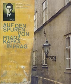 Image du vendeur pour Auf den Spuren von Franz Kafka in Prag. mis en vente par Homburger & Hepp