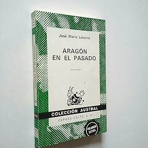 Seller image for Aragn en el pasado for sale by MAUTALOS LIBRERA