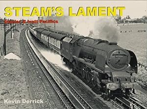 Steam's Lament : Stanier & Ivatt Pacifics