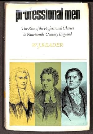 Bild des Verkufers fr Professional Men: The Rise of the Professional Classes in Nineteenth-Century England zum Verkauf von WeBuyBooks