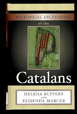 Immagine del venditore per Historical Dictionary of the Catalans (Volume 10) (Historical Dictionaries of Peoples and Cultures, 10) venduto da Granada Bookstore,            IOBA