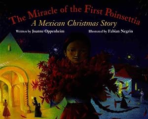 Image du vendeur pour Miracle of the First Poinsettia : A Mexican Christmas Story mis en vente par GreatBookPricesUK