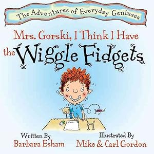 Seller image for Mrs. Gorski, I Think I Have the Wiggle Fidgets for sale by GreatBookPricesUK