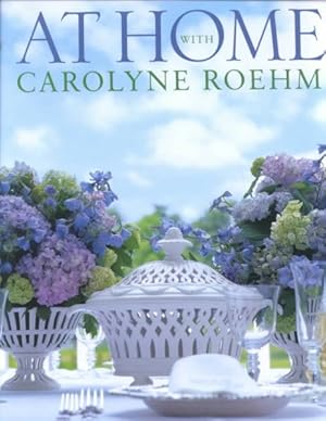 Image du vendeur pour At Home With Carolyne Roehm mis en vente par GreatBookPricesUK