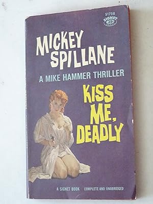 Seller image for Kiss Me, Deadly for sale by Powdersmoke Pulps