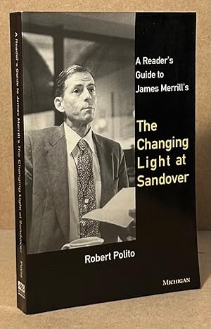 Bild des Verkufers fr A Reader's Guide to James Merrill's The Changing Light at Sandover zum Verkauf von San Francisco Book Company