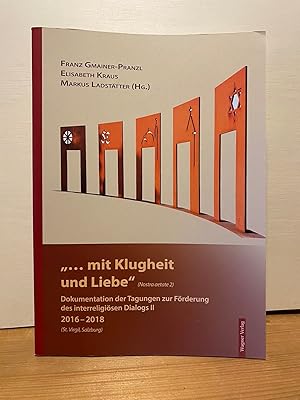 Seller image for mit Klugheit und Liebe: Dokumentation der Tagungen zur Frderung des interreligisen Dialogs II 2026-2018 for sale by Buchhandlung Neues Leben