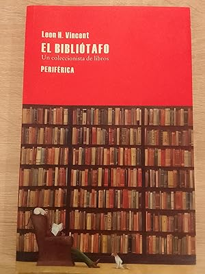 El bibliótafo. Un coleccionista de libros