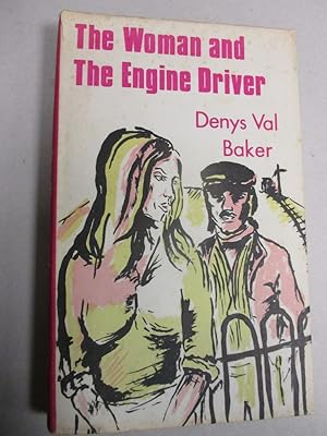 Woman and the Engine Driver