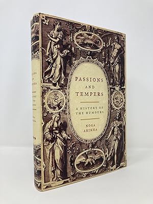 Imagen del vendedor de Passions and Tempers: A History of the Humours a la venta por Southampton Books