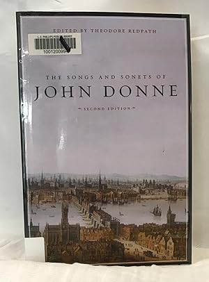 The Songs and Sonets of John Donne: Second Edition
