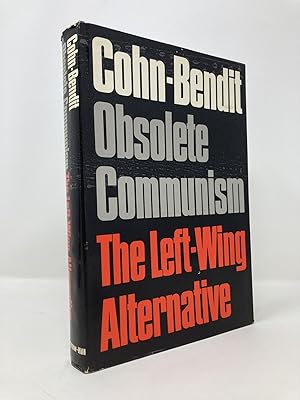 Imagen del vendedor de Obsolete Communism: The Left-Wing Alternative a la venta por Southampton Books