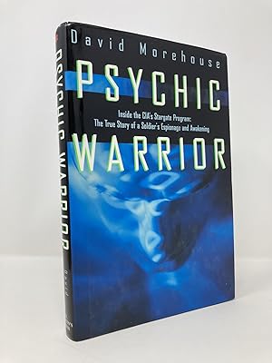 Bild des Verkufers fr Psychic Warrior: Inside the Cia's Stargate Program : The True Story of a Soldier's Espionage and Awakening zum Verkauf von Southampton Books