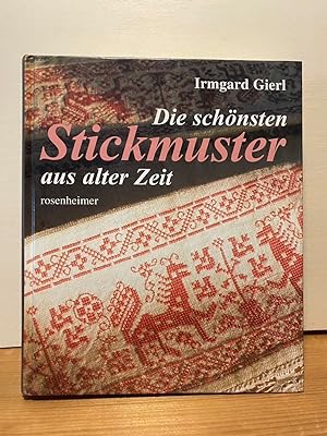 Seller image for Die schnsten Stickmuster aus alter Zeit for sale by Buchhandlung Neues Leben