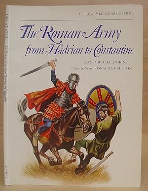 The Roman Army From Hadrian To Constantine