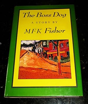 Seller image for The Boss Dog - A Story for sale by Makovski Books