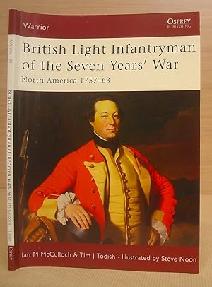 British Light Infantryman Of The Seven Years' War - North America 1757 - 63