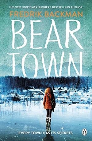 Seller image for Beartown: From the New York Times bestselling author of A Man Called Ove and Anxious People for sale by WeBuyBooks 2
