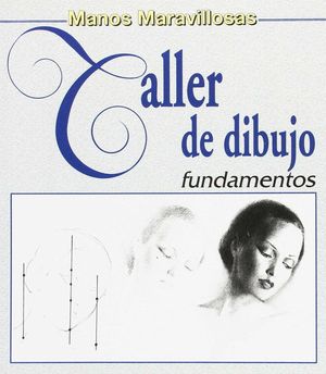 TALLER DE DIBUJO. FUNDAMENTOS
