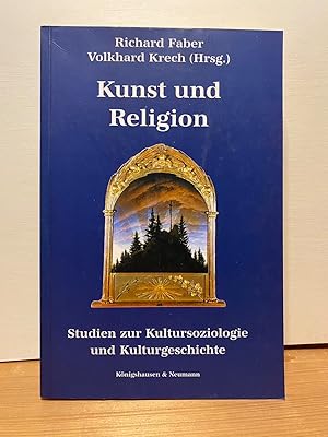 Bild des Verkufers fr Kunst und Religion. zum Verkauf von Buchhandlung Neues Leben