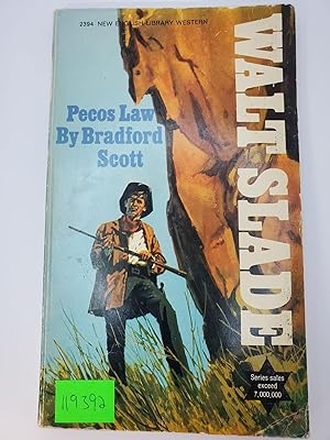 Pecos Law A Walt Slade Western