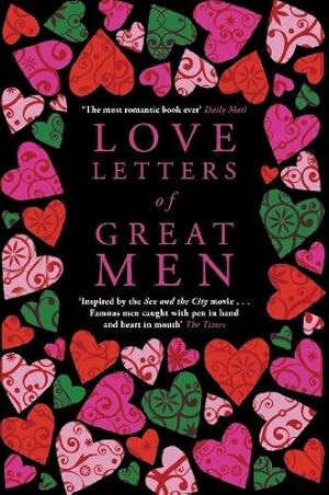 Imagen del vendedor de Love Letters of Great Men a la venta por WeBuyBooks 2