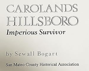 Seller image for Carolands Hillsboro, Imperious Survivor for sale by My Book Heaven