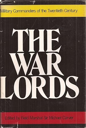 Immagine del venditore per The War Lords: Military Commanders of the Twentieth Century venduto da Auldfarran Books, IOBA