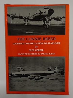 Seller image for The Connie Breed. Lockheed Constellation to Starliner. With b/w-photos. for sale by Der Buchfreund