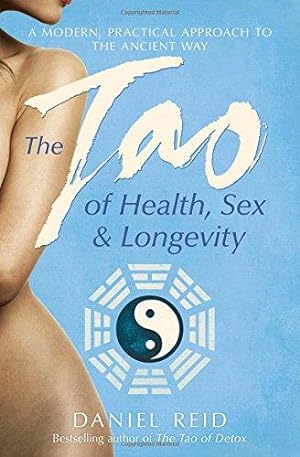 Imagen del vendedor de The Tao Of Health, Sex And Longevity a la venta por WeBuyBooks