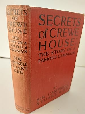 Image du vendeur pour Secrets of Crewe House The Story of a Famous Campaign mis en vente par Berkshire Rare Books