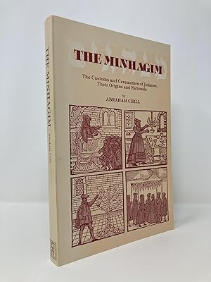 Seller image for The Minhagim: The Customs and Ceremonies of Judaism, Their Origins and Rationale for sale by Southampton Books