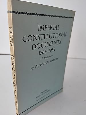 Image du vendeur pour Imperial Constitutional Documents, 1765-1952: A Supplement mis en vente par Berkshire Rare Books