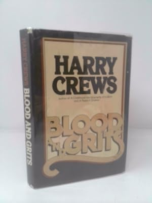 Seller image for Blood and Grits for sale by ThriftBooksVintage