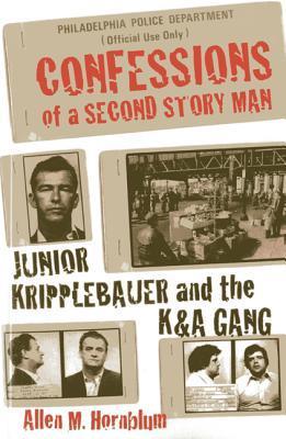 Bild des Verkufers fr Confessions of a Second Story Man: Junior Kripplebauer and the K & a Gang zum Verkauf von moluna