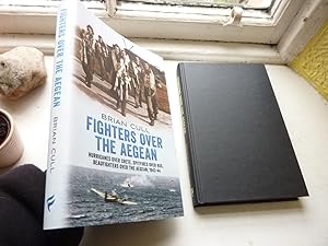 Fighters Over the Aegean: Hurricanes Over Crete, Spitfires Over Kos, Beaufighters Over the Aegean...