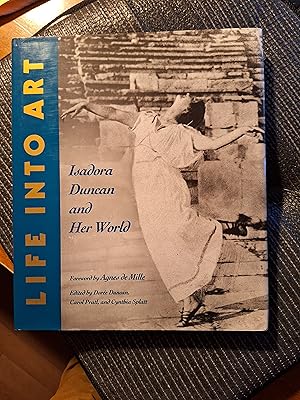 Life Into Art: Isadora Duncan and Her World