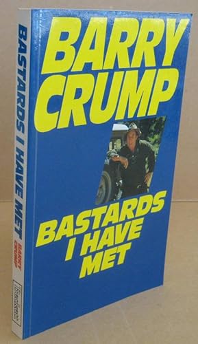 Seller image for Bastards I Have Met for sale by Mainly Fiction