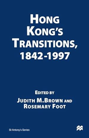 Bild des Verkufers fr Hong Kong's Transitions, 1842-1997 zum Verkauf von AHA-BUCH GmbH