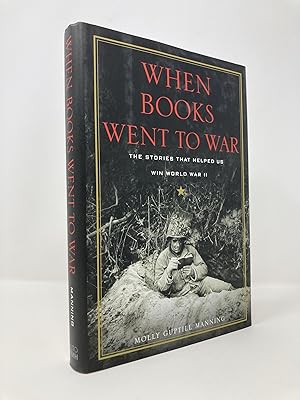 Seller image for When Books Went to War: The Stories that Helped Us Win World War II for sale by Southampton Books