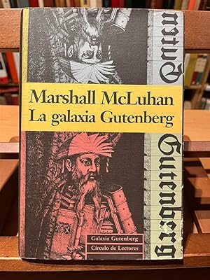 Imagen del vendedor de LA GALAXIA GUTENBERG-Gnesis del "Homo tipographycus" a la venta por Antigua Librera Canuda