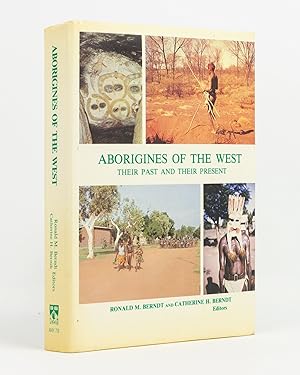 Aborigines of the West. Their Past and their Present