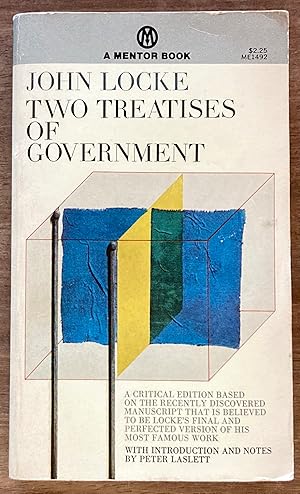 Bild des Verkufers fr Two Treatises of Government: A Critical Edition with an Introduction and Apparatus Criticus zum Verkauf von Molly's Brook Books