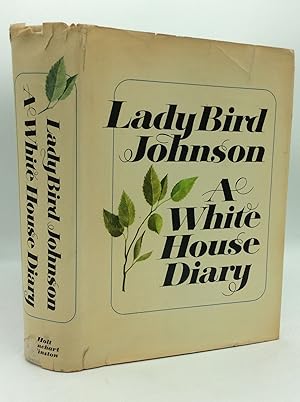 Seller image for A WHITE HOUSE DIARY for sale by Kubik Fine Books Ltd., ABAA