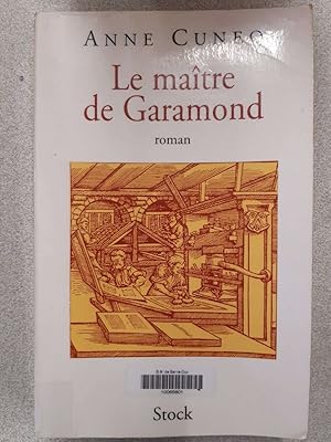 Bild des Verkufers fr Le matre de Garamond zum Verkauf von Dmons et Merveilles