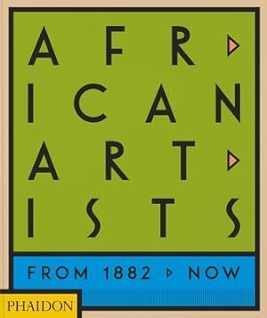Immagine del venditore per African Artists: From 1882 to Now (Hardback or Cased Book) venduto da BargainBookStores