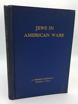 Seller image for JEWS IN AMERICAN WARS for sale by Kubik Fine Books Ltd., ABAA