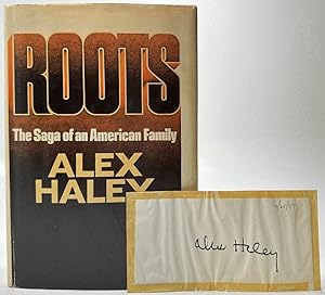 Roots, The Saga of an American Family: Alex Haley (Signed 1st Ed)