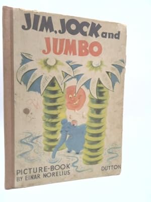 Seller image for Jim, Jock and Jumbo for sale by ThriftBooksVintage